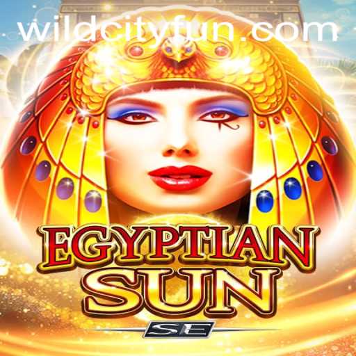 Exploring the Mysteries of EgyptianSunSE and the Bustling Streets of WildCity