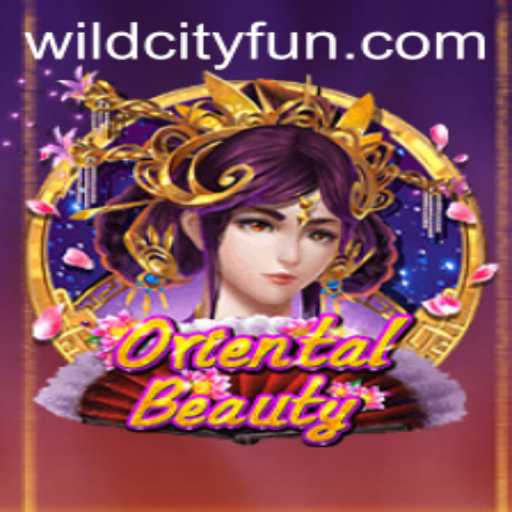 Exploring the Enchanting World of OrientalBeauty in WildCity